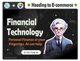 Financial Technology：Personal Finance at your Fingertips, AI can help(自學課程)